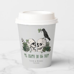 Til Death Gothic Floral Skull Irish Wedding Paper Cups