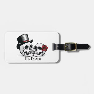 Til Death Mr. and Mrs. Wedding Skulls Luggage Tag
