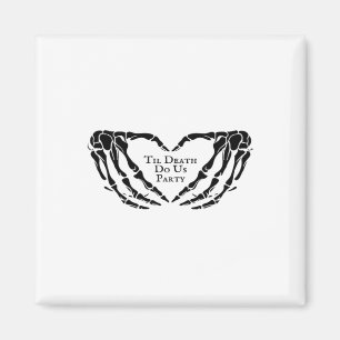 Til Death - Skeleton Heart Hands  Magnet