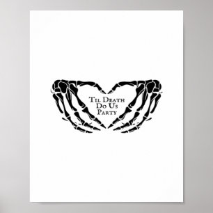 Til Death - Skeleton Heart Hands  Poster