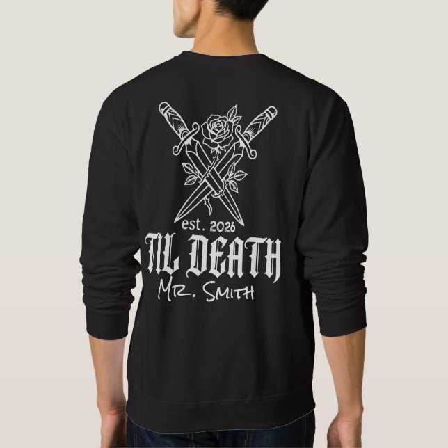  Til Death Skull Dagger Rose Personalised Name Dat Sweatshirt (Back)