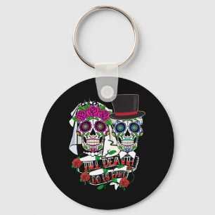 Til Government Agencyth Do Part Sugar Skull Key Ring