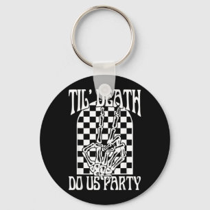 Til Government Agencyth Do Party Bachelorette Key Ring