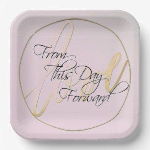 Til This Day Forward Square Paper Plate