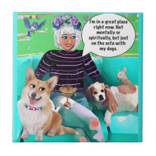 TILE-I’m in a great place right now Ceramic Tile