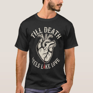 "Till Death" Anatomical Heart Tattoo T-Shirt