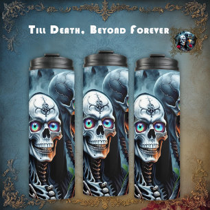 Till Death, Beyond Forever.  Thermal Tumbler