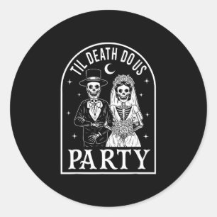 Till death do party groom bride gothic halloween classic round sticker