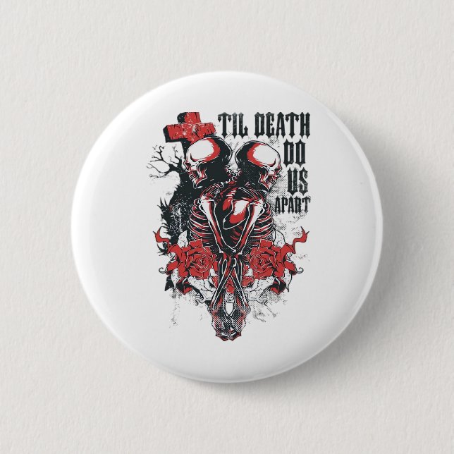 Till Death Do Us Apart Classic 6 Cm Round Badge (Front)