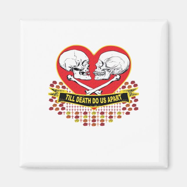 Till Death Do Us Apart Essential Magnet (Front)