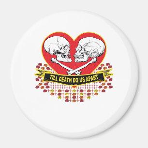 Till Death Do Us Apart Essential Magnet