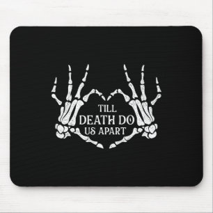 Till Death Do Us Apart - Wedding Vows Marriage Bri Mouse Pad