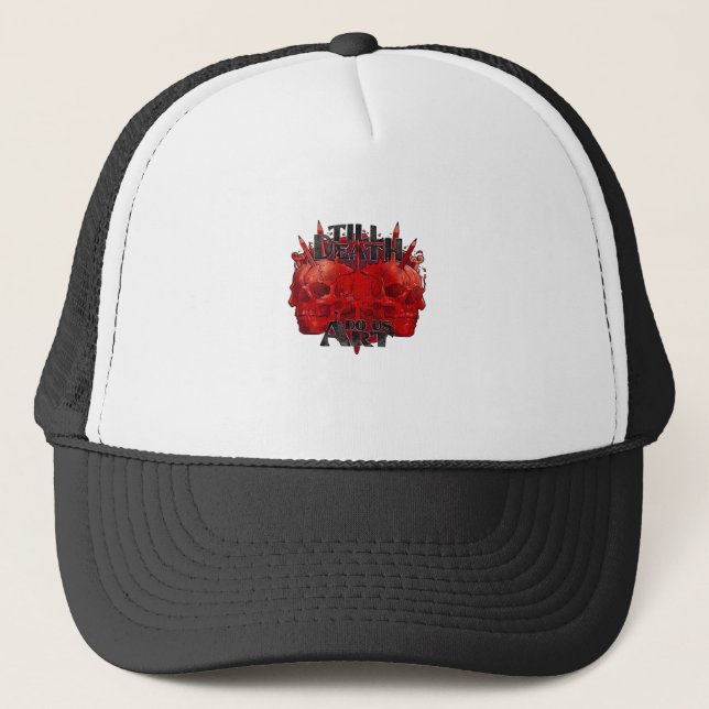 Till Death Do Us Art On White Classic Trucker Hat (Front)