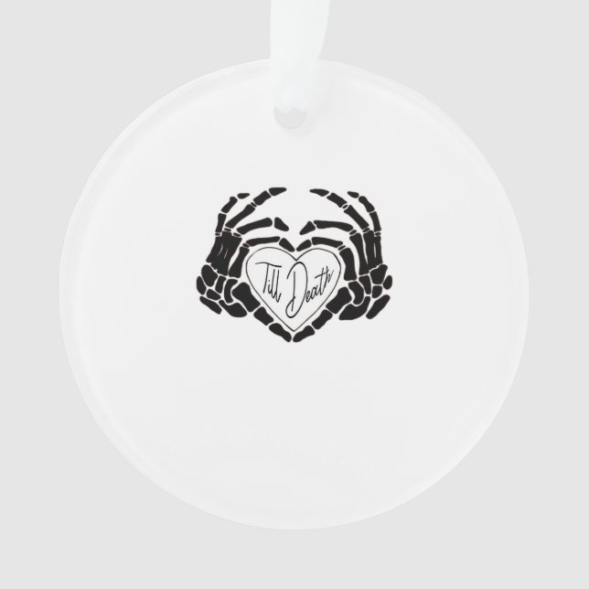 Till Death Do Us Funny Design – Ghostly Love Vibes Ornament (Front)