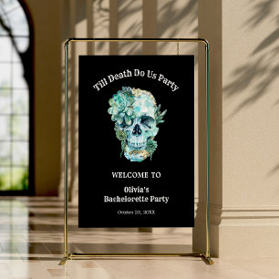 Till Death Do Us Part Bachelorette Party Welcome Poster