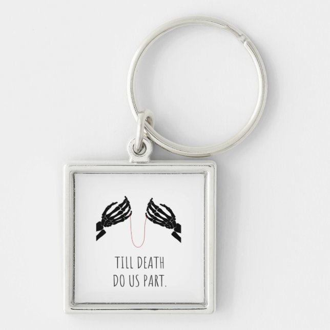 Till Death Do Us Part Boxy Key Ring (Front)