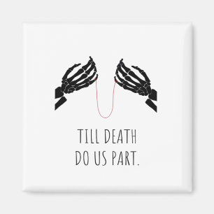 Till Death Do Us Part Boxy Magnet