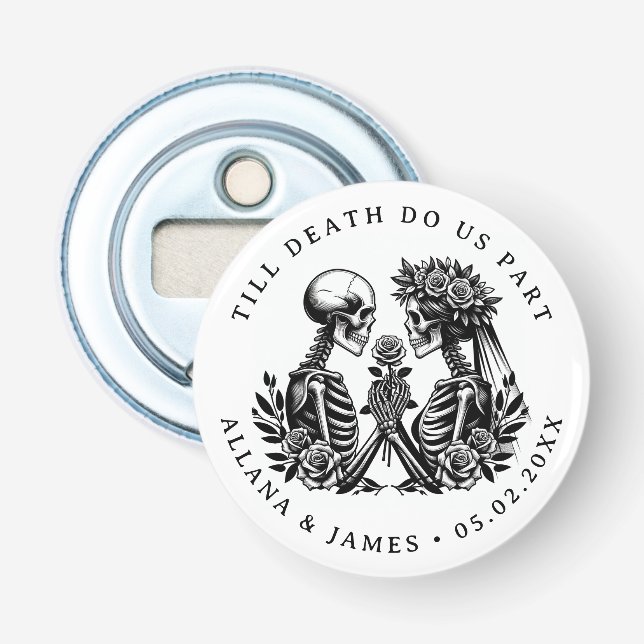 Till Death Do Us Part Button Bottle Opener (Front)