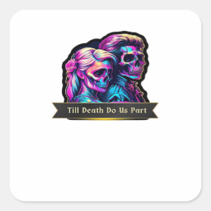 Till Death Do Us Part Classic – Autumn Gothic Vows Square Sticker