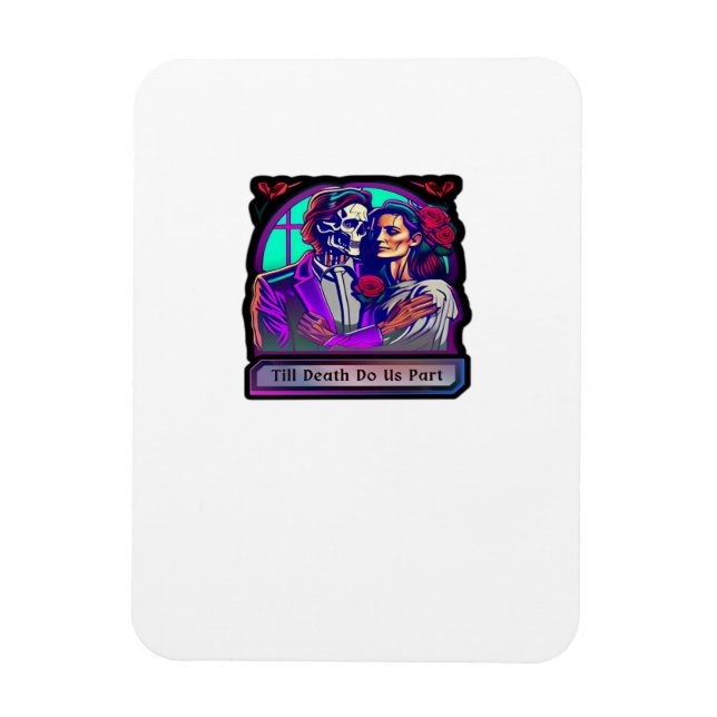 Till Death Do Us Part Classic – Basic Aesthetic Magnet (Vertical)