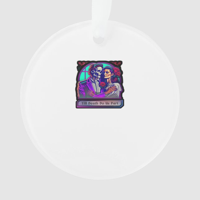 Till Death Do Us Part Classic – Basic Aesthetic Ornament (Front)