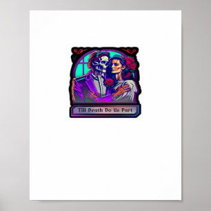 Till Death Do Us Part Classic – Basic Aesthetic Poster