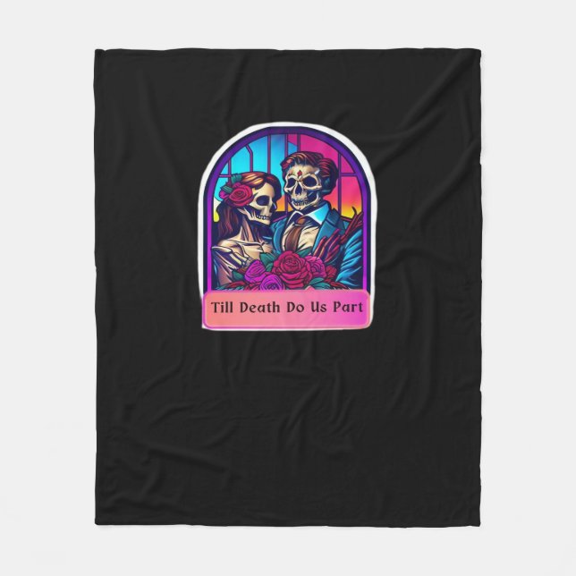 Till Death Do Us Part  Classic Fleece Blanket (Front)