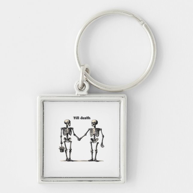 Till Death Do Us Part Classic – Funny Love Quote Key Ring (Front)