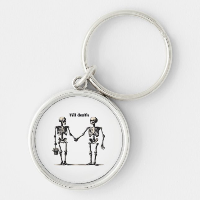 Till Death Do Us Part Classic – Funny Love Quote Key Ring (Front)