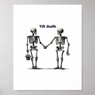 Till Death Do Us Part Classic – Funny Love Quote Poster