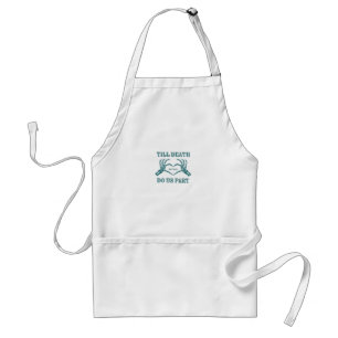 Till Death Do Us Part Classic – Funny Wedding Quot Standard Apron