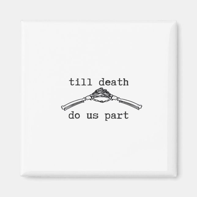 Till Death Do Us Part Classic – Gothic Romance Des Magnet (Front)