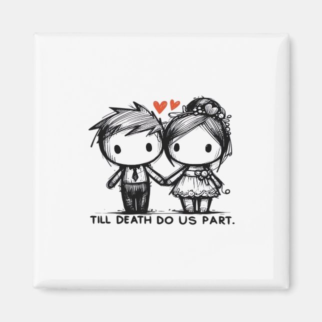 Till Death Do Us Part Classic – Gothic Romance Des Magnet (Front)