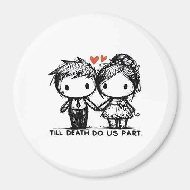 Till Death Do Us Part Classic – Gothic Romance Des Magnet (Front)