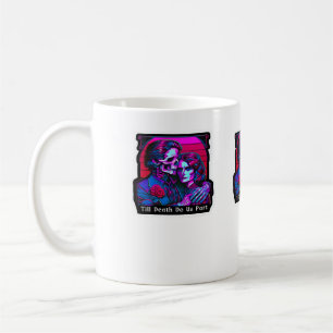 Till Death Do Us Part Classic – Grim Reaper Romanc Coffee Mug