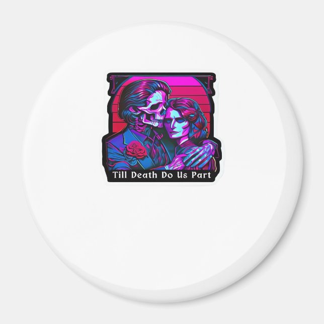 Till Death Do Us Part Classic – Grim Reaper Romanc Magnet (Front)