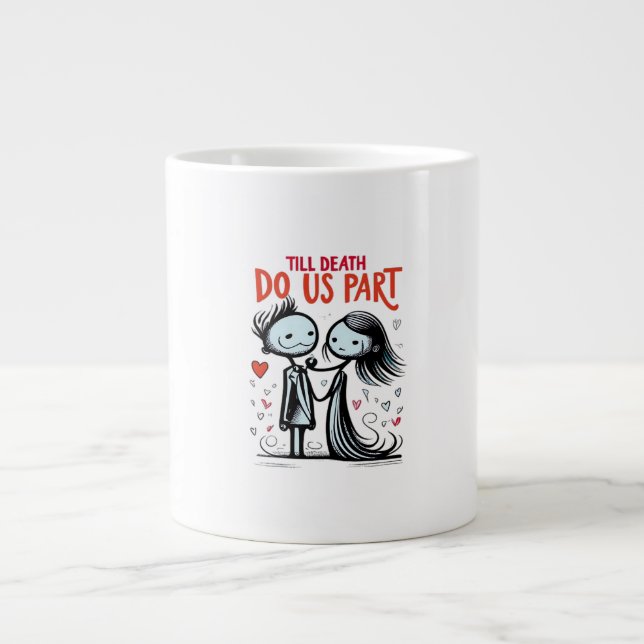 Till Death Do Us Part - Classic Large Coffee Mug (Front)