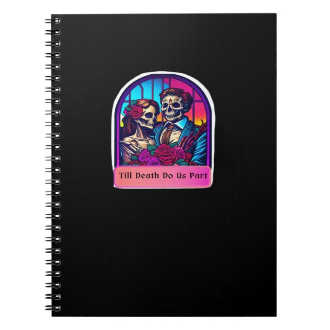 Till Death Do Us Part  Classic Notebook (Front)