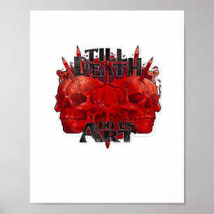 Till Death Do Us Part Classic – Skeleton Slogan Poster
