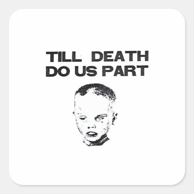 Till Death Do Us Part Classic Sloth Square Sticker (Front)