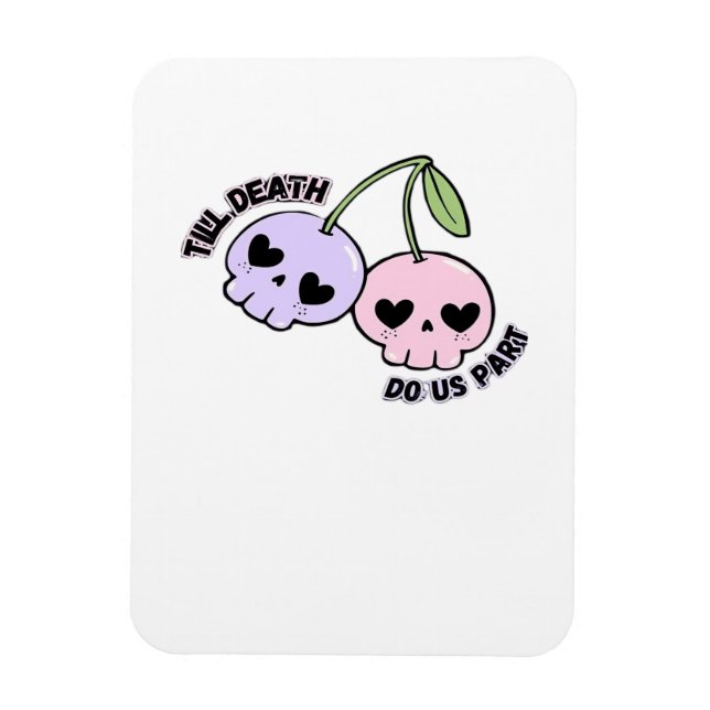 Till Death Do Us Part - Cute Goth Skull Design Cla Magnet (Vertical)