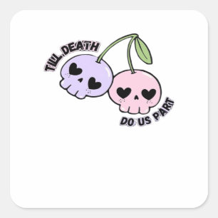 Till Death Do Us Part - Cute Goth Skull Design Cla Square Sticker