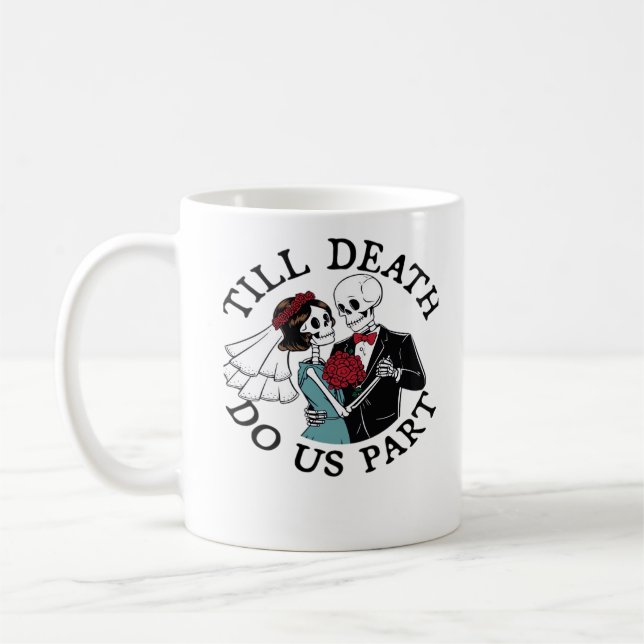 Till Death Do Us Part Essential – Sloth Meets Reap Coffee Mug (Left)