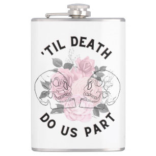 'Till Death Do Us Part Flask