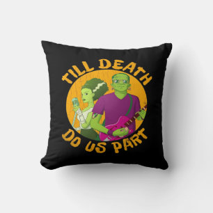 Till Death Do Us Part! Funny Halloween Design For Cushion