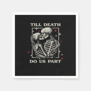 Till Death Do Us Part – Funny Halloween Slogan Napkin