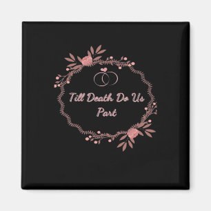 Till Death Do Us Part – Ghostly Wedding Magnet