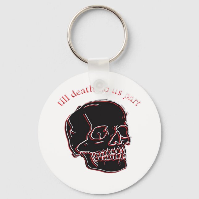 Till Death Do Us Part - Glitch Skull With Funny Te Key Ring (Front)
