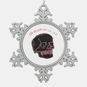 Till Death Do Us Part - Glitch Skull With Funny Te Snowflake Pewter Christmas Ornament