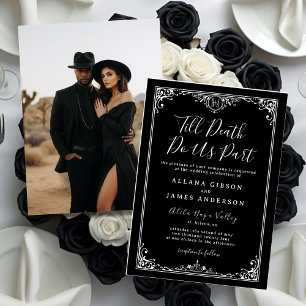 Till Death Do Us Part Gothic Monogram Wedding
